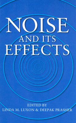 Noise and its Effects