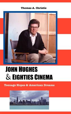 John Hughes and Eighties Cinema