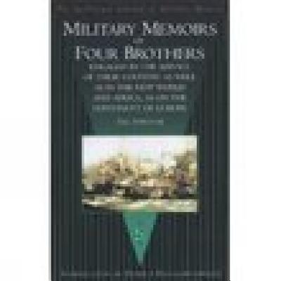 Military Memoirs of Four Brothers