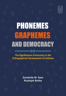 Phenemes, Graphemes and Democracy