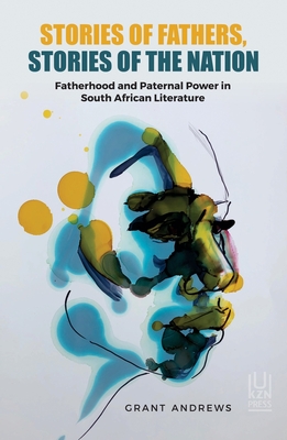 Stories Of Fathers, Stories Of The Nation