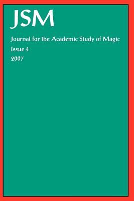 Journal for the Academic Study of Magic: Issue 4