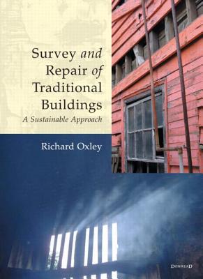 Survey and Repair of Traditional Buildings