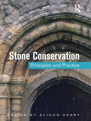 Stone Conservation: Principles and Practice