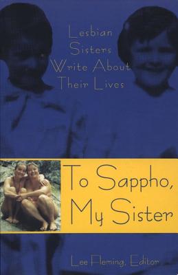 To Sappho, My Sister