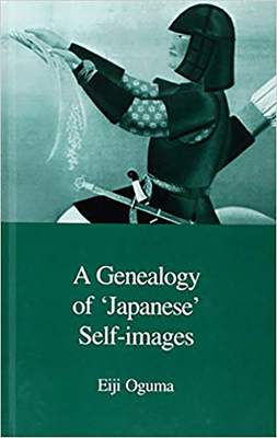 A Genealogy of Japanese Self-Images