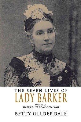 The Seven Lives of Lady Barker