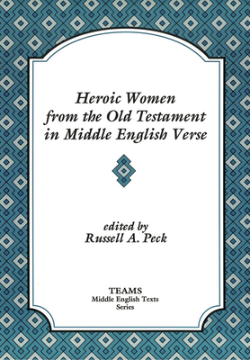 Heroic Women from the Old Testament in Middle English Verse