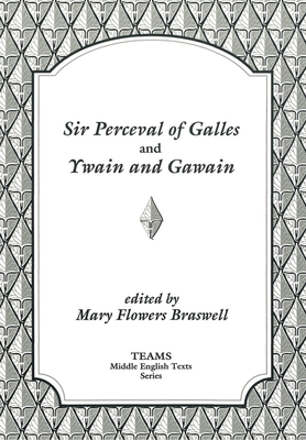 Sir Perceval of Galles and Ywain and Gawain