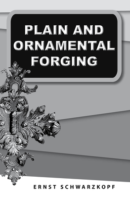Plain and Ornamental Forging
