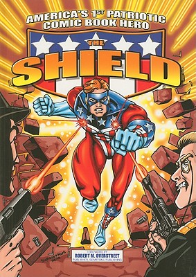 America's 1st Patriotic Comic Book Hero The Shield