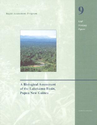 A Biological Assessment of the Lakekamu Basin, Papua New Guinea