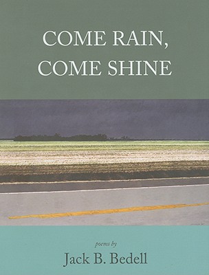 Come Rain, Come Shine