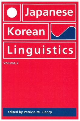 Japanese/Korean Linguistics: Volume 2