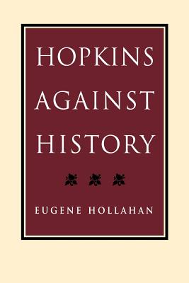 Hopkins Against History