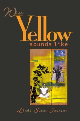 What Yellow Sounds Like