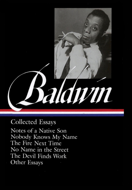 James Baldwin: Collected Essays