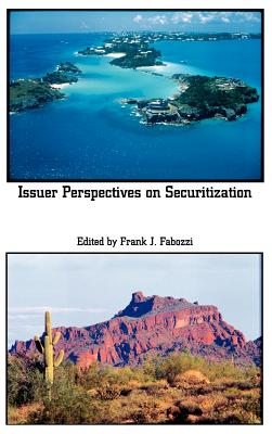 Issuer Perspectives on Securitization