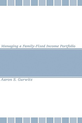 Managing a Family-Fixed Income Portfolio