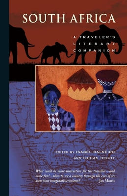 South Africa: A Traveler's Literary Companion