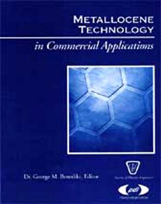 Metallocene Technology in Commercial Applications