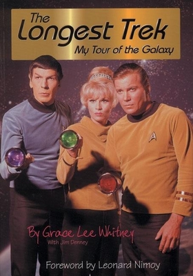 Longest Trek: My Tour of the Galaxy