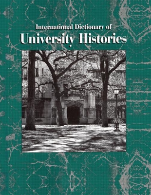 International Dictionary of University Histories