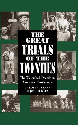 The Great Trials Of The Twenties