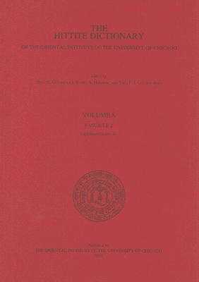 Hittite Dictionary of the Oriental Institute of the University of Chicago. Volume S fascicle 2