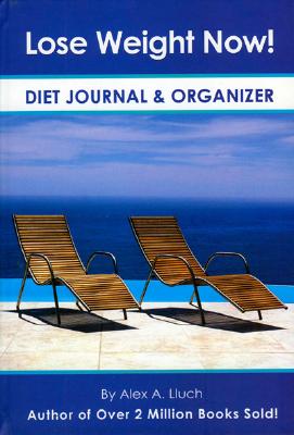 Lose Weight Now! Diet Journal & Organizer