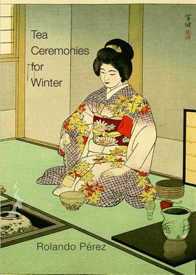 Tea Ceremonies for Winter