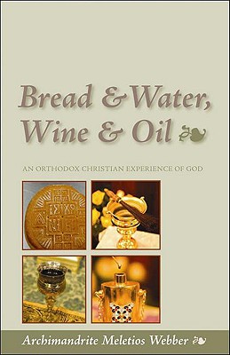 Bread and Water, Wine and Oil