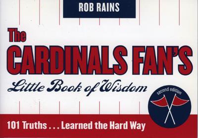 The Cardinals Fan's Little Book of Wisdom