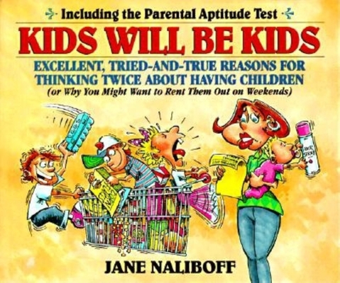 Kids Will Be Kids