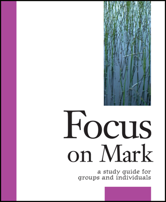 Focus on Mark