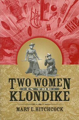 Two Women in the Klondike