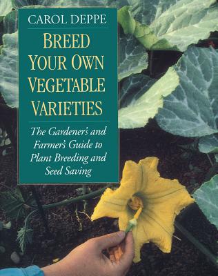 Breed Your Own Vegetable Varieties