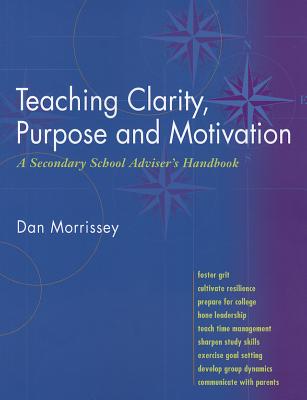 Teaching Clarity, Purpose & Motivation