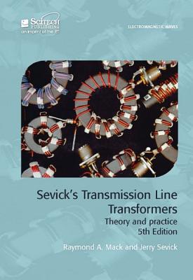 Sevick's Transmission Line Transformers