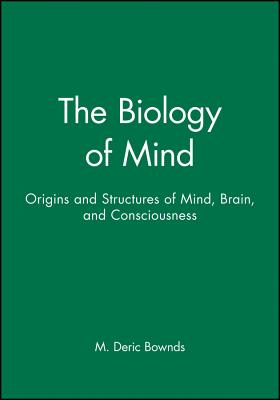 The Biology of Mind