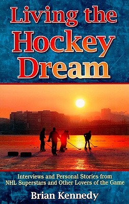 Living the Hockey Dream