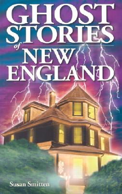 Ghost Stories of New England