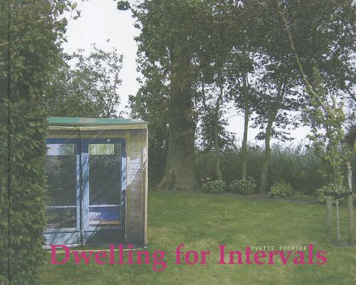 Dwelling For Intervals