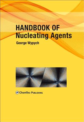 Handbook of Nucleating Agents