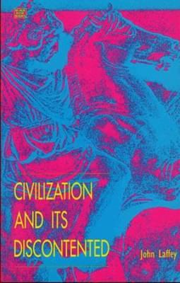 Civilization & Its Discontented