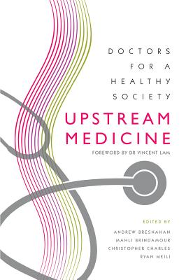 Upstream Medicine