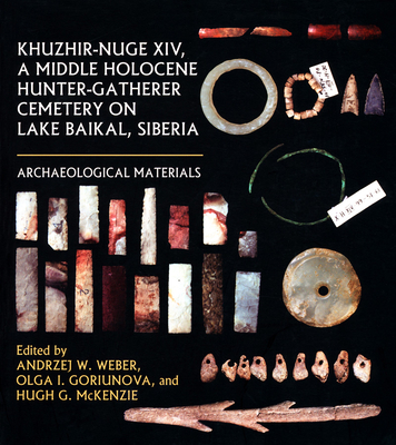 Khuzhir-Nuge XIV, a Middle Holocene Hunter-Gatherer Cemetery on Lake Baikal, Siberia