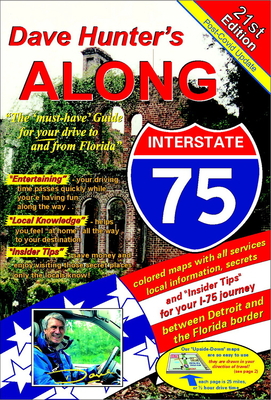 Along Interstate-75, 21st Edition Volume 21