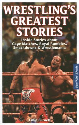 Wrestling's Greatest Stories