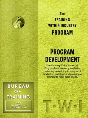 Training Within Industry: Program Development